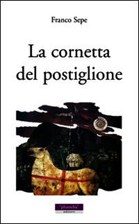 9788898731060 - La cornetta del postiglione