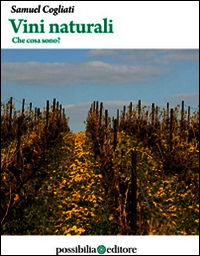 9788898753031 - Vini naturali. Che cosa sono?