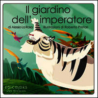 9788898755011 - Il giardino dell'imperatore. Ediz. illustrata