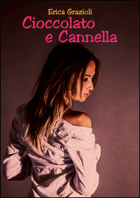 9788898765096 - Cioccolato e cannella