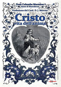 9788898766598 - Cristo vita dell'anima. Conferenze spirituali