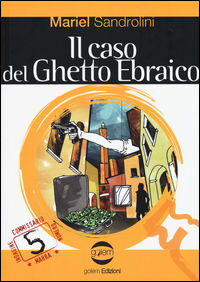 9788898771431 - Il caso del ghetto ebraico