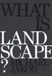 9788898774999 - What is landscape? Ediz. illustrata