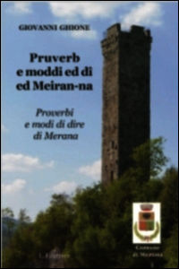 9788898778041 - Proverbi e modi di dire di Merana. Testo piemontese e italiano
