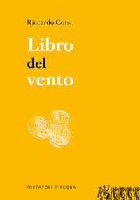 9788898779055 - Libro del vento