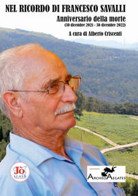 9788898785438 - Nel ricordo di Francesco Savalli. Anniversario della morte (30 dicembre 2021-30 dicembre 2022)