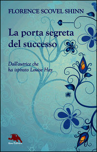9788898790180 - La porta segreta del successo