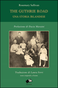 9788898810147 - The Guthrie Road. Una storia irlandese. Testo inglese a fronte. Ediz. bilingue