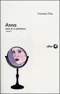 9788898837083 - Anna. Storia di un palindromo