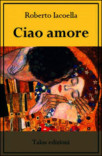 9788898838233 - Ciao amore