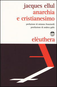 9788898860173 - Anarchia e cristianesimo