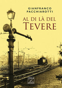 9788898866618 - Al di là del Tevere