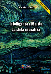 9788898870189 - Intelligenza e merito. La sfida educativa