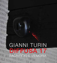 9788898874934 - Diffusa 17. Sacrificio e memoria. Ediz. illustrata