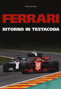 9788898876525 - Ferrari. Ritorno in testacoda