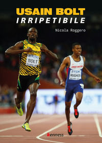 9788898876976 - Usain Bolt. Irripetibile