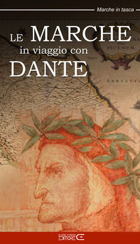 9788898879397 - Le Marche in viaggio con Dante