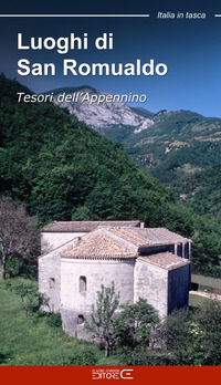 9788898879410 - Luoghi di San Romualdo. Tesori dell'Appennino
