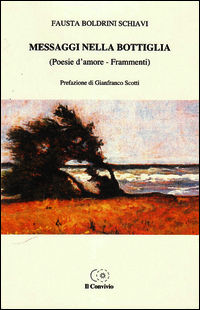 9788898885282 - Messaggi nella bottiglia (poesie d'amore-frammenti)