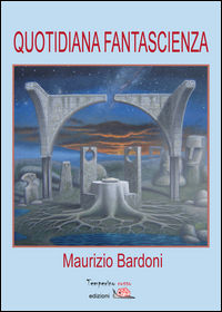 9788898894666 - Quotidiana fantascienza