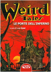 9788898896172 - Le porte dell'Inferno. Weird Tales