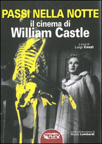 9788898896264 - Passi nella notte. Il cinema di William Castle