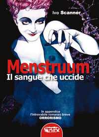 9788898896370 - Menstruum. Il sangue che uccide
