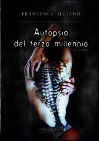 9788898899661 - Autopsia del terzo millennio