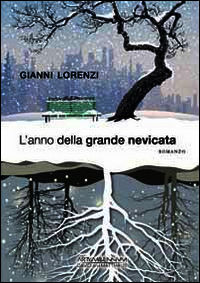 9788898899852 - L'anno della grande nevicata