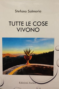 9788898903535 - Tutte le cose vivono