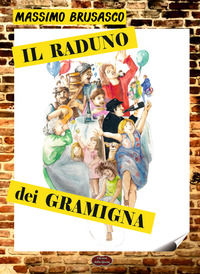 9788898916573 - Il raduno dei Gramigna