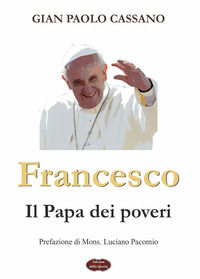 9788898916689 - Francesco. Il papa dei poveri