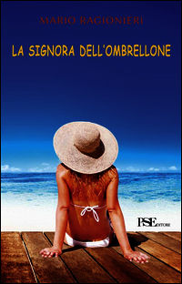 9788898930388 - La signora dell'ombrellone