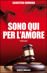 9788898930463 - Sono qui per l'amore