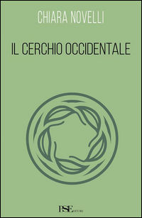 9788898930623 - Il cerchio occidentale