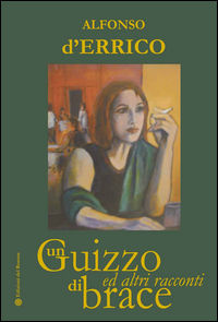 9788898936632 - Un guizzo di brace ed altri racconti