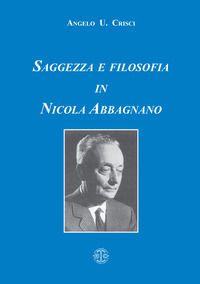 9788898943494 - Saggezza e filosofia in Nicola Abbagnano