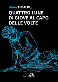 9788898950621 - Quattro lune di Giove al capo delle volte