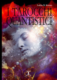 9788898953899 - I tarocchi quantistici
