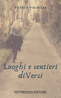 9788898965373 - Luoghi e sentieri diVersi