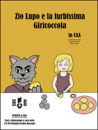 9788898969807 - Zio Lupo e la furbissima Giricoccola. Ediz. CAA