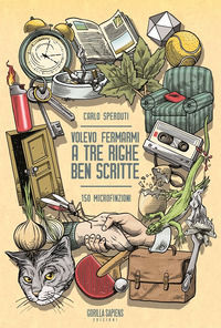 9788898978427 - Volevo fermarmi a tre righe ben scritte