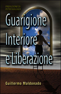 9788898999026 - Guarigione interiore e liberazione