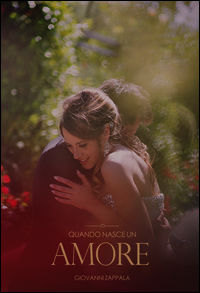 9788898999132 - Quando nasce un amore