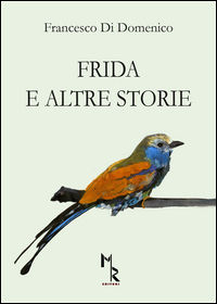 9788899008604 - Frida e altre storie