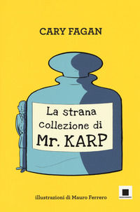 9788899010782 - La strana collezione di Mr. Karp. Ediz. ad alta leggibilità