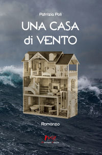 9788899014469 - Una casa di vento