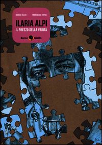 9788899016111 - Ilaria Alpi. Il prezzo della verità