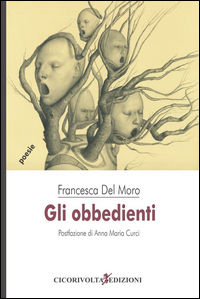 9788899021481 - Gli obbedienti