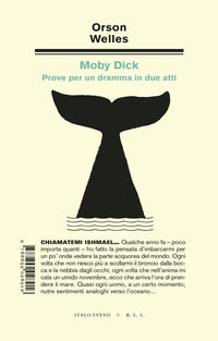9788899028916 - Moby Dick. Prove per un dramma in due atti